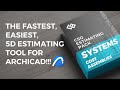 Archicad's Fastest, Easiest 5D Estimating Tool!