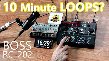BOSS RC 202 Looper - How long can a loop be? → Let