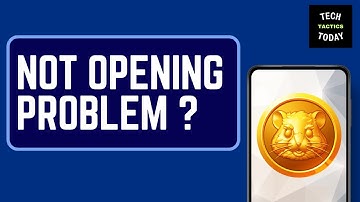 How to Fix Hamster Kombat Not Opening Problem