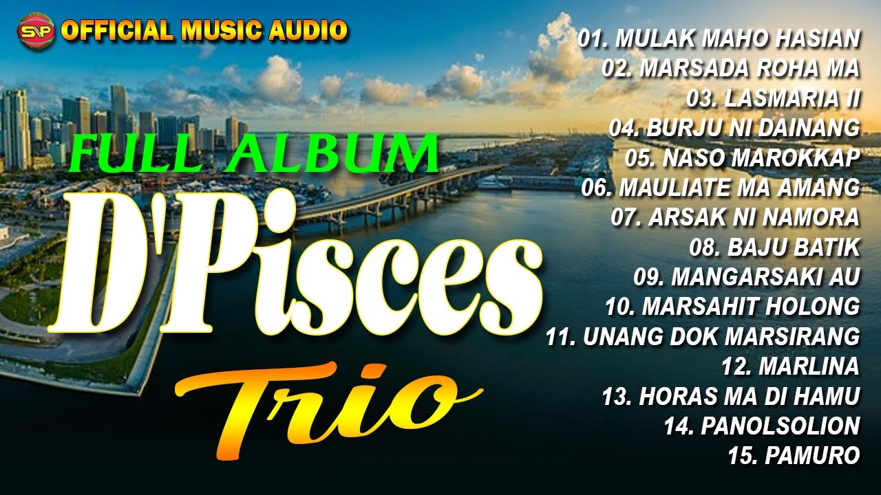 Full Album Lagu Batak D'Pisces Trio / Pop Batak (Official  Music Audio)