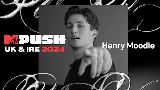 Henry Moodie dishes on forgetting lyrics | MTV UK & IRE PUSH 2024
