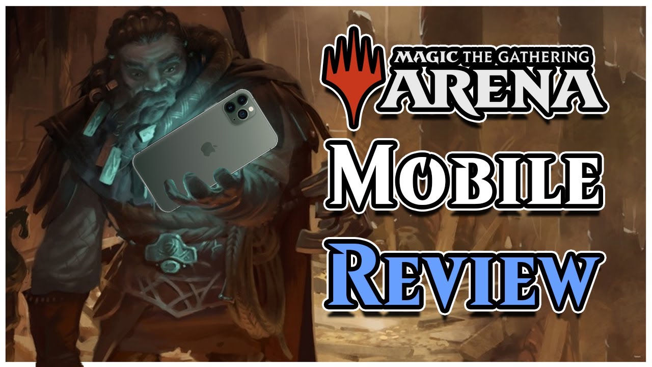 Mtg Arena On Mobile Review Mtg Arena Platform Full Review Youtube Mtg Arena 2022 Review