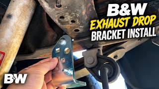 B&W Exhaust Drop Bracket Install | Easy 5-Minute Upgrade!