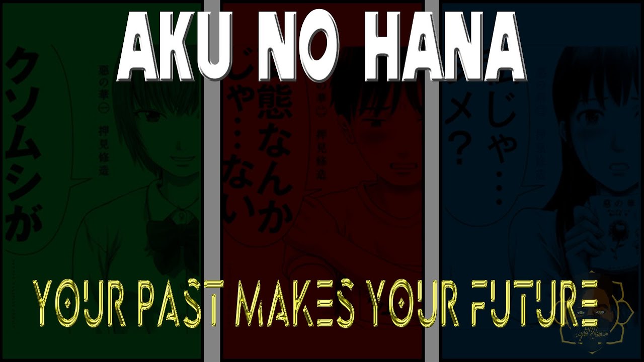 Aku no hana translation by Denieru-0 on DeviantArt
