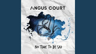 Video thumbnail of "Angus Court - Lost In Thinking"