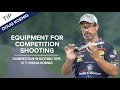 Equipment for competition shooting  competitive shooting tips with doug koenig
