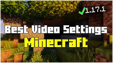 Best Video Settings for Low End PC Minecraft 1.17.1 (2024)