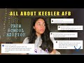 Tech School at Keesler AFB 2022 .. All you need to know!