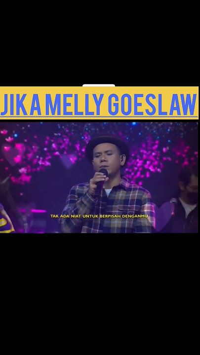 Jika melly goeslaw #storywa #viral #mellygoeslaw