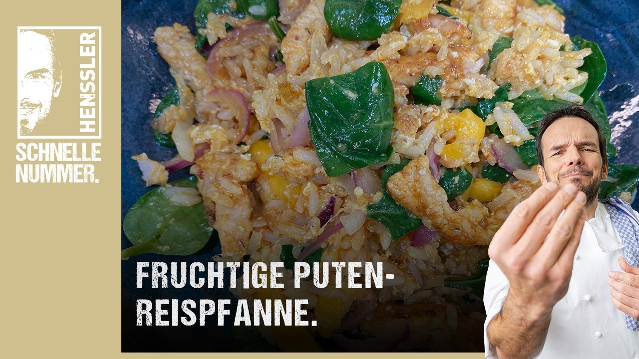 Schnelles Fruchtige Puten-Reispfanne Rezept von Steffen Henssler