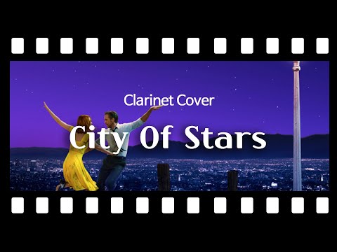City Of Stars - 영화 [라라랜드] OST 클라리넷 연주 커버 / Clarinet Cover