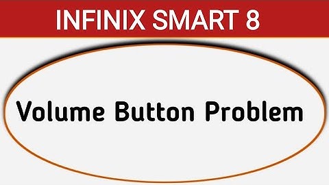 Infinix Smart 8 volume button problem kaise solve kare, how to increase or decrease volume without v