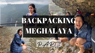 Backpacking Meghalaya Part 1 | North East India trip | Gavarchi Sheng