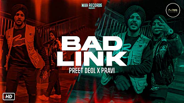 Bad Link | Preet Deol | Pravi | AVI | Maa Records | Punjabi Song 2021