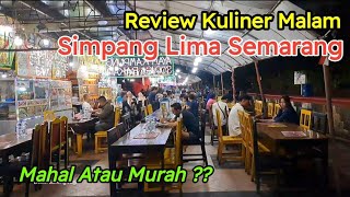Download Lagu SEGINI KIRA-KIRA HARGA KULINERAN DI KAWASAN SIMPANG LIMA SEMARANG MP3 Download Lagu SEGINI KIRA-KIRA HARGA KULINERAN DI KAWASAN SIMPANG LIMA SEMARANG MP3