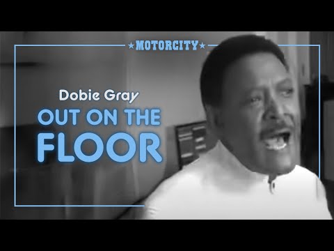 Dobie Gray - Out On The Floor