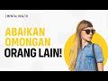 Cara Menghilangkan Rasa Takut Dinilai Orang (Jangan Dengarkan Mereka)