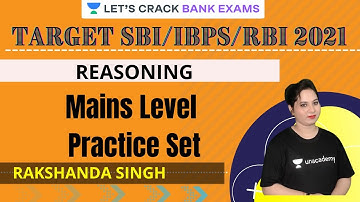 Mains Level Practice Set (Session-2) | Reasoning | SBI Clerk 2021 | Rakshanda Singh