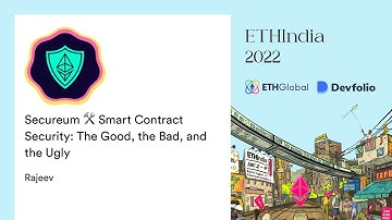 Secureum 🛠 Smart Contract Security The Good, the Bad, and the Ugly - Rajeev