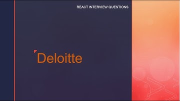 Deloitte React Interview Questions