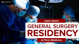 General Surgery Residency at Penn Medicine