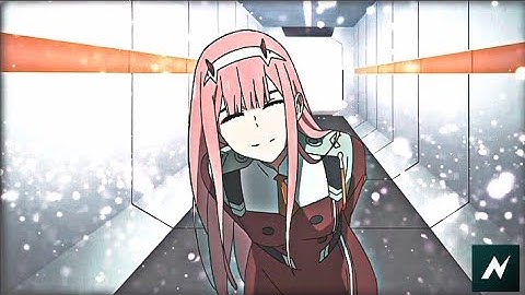 zero two AMV RAWDaddy Style First node video edit