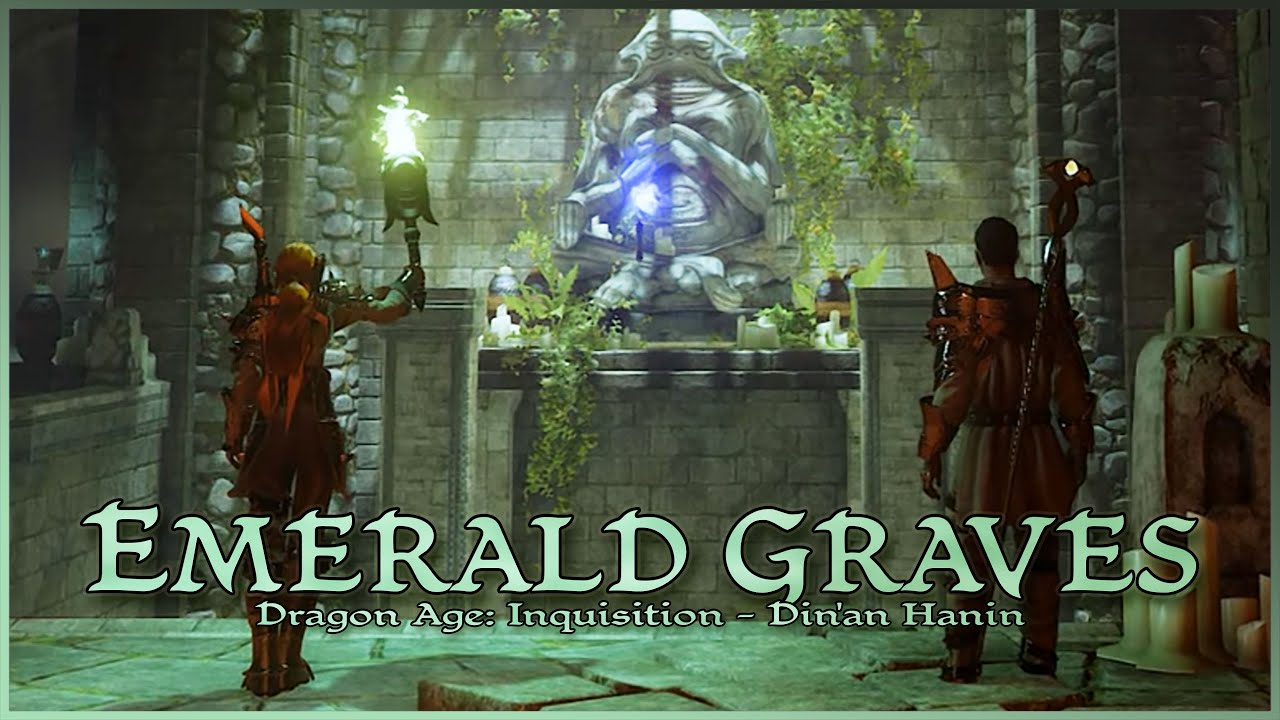 Dragon Age: Inquisition - Emerald Graves: Din'an Hanin [Ambience]