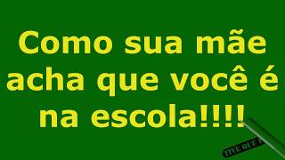 Então Mãe!!! Sabe Como É Né?!?!