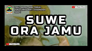 Download lagu SUWE ORA JAMU. Kelas 5 SD Tema 9 Subtema 1. Vokal Lirik dan Arti Terjemahan Lagu Daerah Jawa Tengah