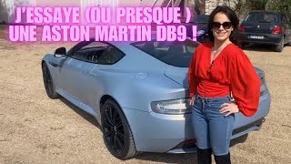 J’essaye (ou presque ) une Aston Martin DB9 !