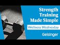 Wellness Wednesday: Everything You Need to Know About Strength Training