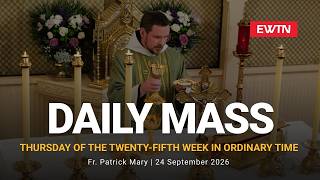 Catholic Daily Mass - Daily TV Mass - September 24, 2026