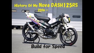 History of My Nova DASH125RS 2006- for MAXZONEmini