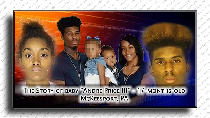 Story of 17-month-old baby "Andre Price III" - McK...