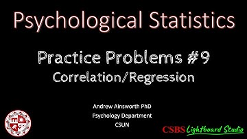 Psy320: Practice Problems 9 - Correlation/Regression