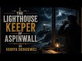 The Lighthouse Keeper of Aspinwall by Henryk Sienkiewicz