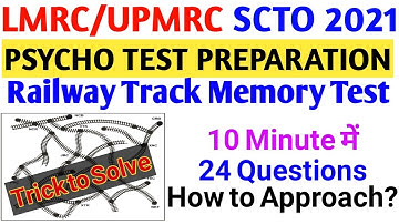 Railway Track Memory Test for Lmrc/Upmrc SCTO Psycho Test | Trick to Solve Railway Track Memory Test