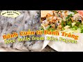 Bánh Cuốn, Bánh Ướt Cấp Tốc từ Bánh Tráng- Express Rice Rolls from Rice Papers