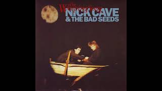 Nick Cave &amp; The Bad Seeds – Cocks &#39;N&#39; Asses