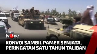 Peringati Satu Tahun Penarikan Pasukan AS, Taliban Konvoi dengan Pamerkan Senjata | Kabar Hari Ini