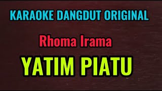 YATIM PIATU - H. Rhoma Irama - Karaoke Dangdut Original