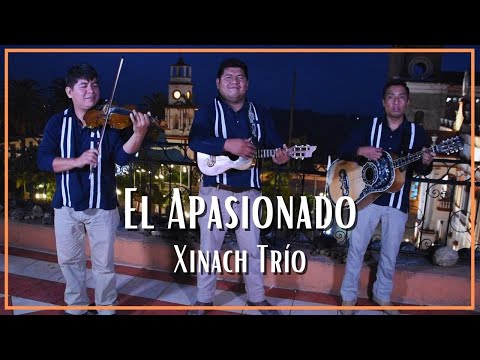 Xinach Trío - El Apasionado de Nicandro Castillo