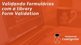 Validando formulários com a library Form Validation Details