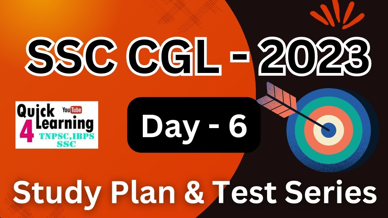 Day 6 - SSC CGL 2023 | Study Plan Test Series | Quick Learning 4 All ...