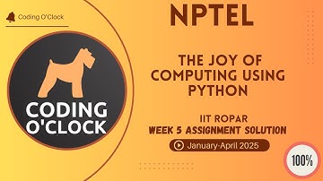 NPTEL The Joy of Computing using Python Week 5 Assignment Solution January - April 2025  IIT Ropar