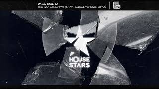 David Guetta - The World Is Mine (Shnaps & Kolya Funk Remix)