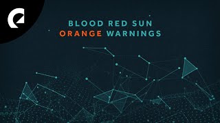 Blood Red Sun - Orange Warnings