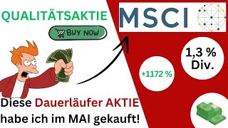 Mein Aktienkauf im Mai! | Dividendendauerläufer | MSCI Inc. Aktien Analyse