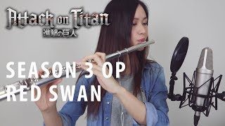 Attack On Titan Seaon 3 OP - Red Swan