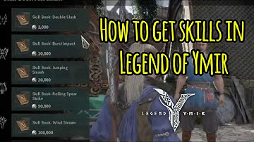 How to get skills in Legend of Ymir